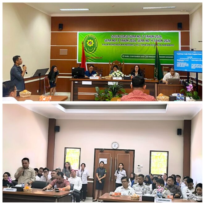
					PN Manado Sosialisasikan SEMA 2, 3 dan 4 Tahun 2026 ke APH, Soroti Kepastian Hukum